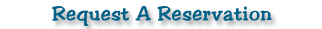 Request A Reservation